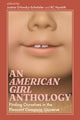 Book cover of: American Girl Anthology. By: Justine Orlovsky-Schnitzler