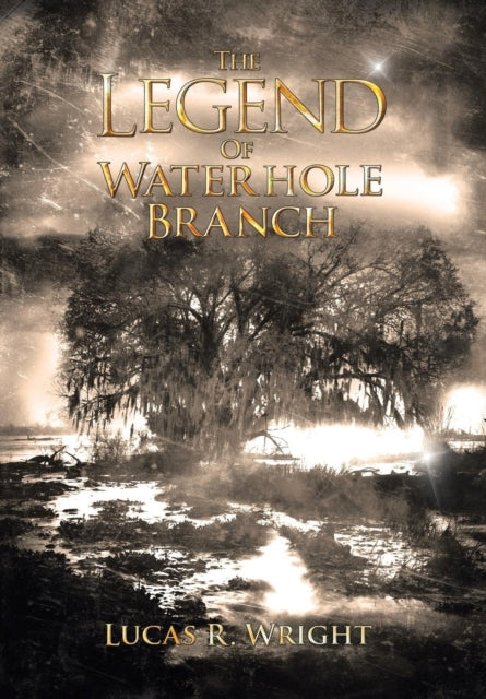 Book cover of: Legend of Waterhole Branch