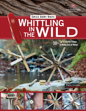Victorinox Swiss Army Knife Whittling in the Wild