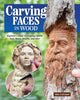 Book cover of: Carving Faces in Wood. By: Alec Lacasse