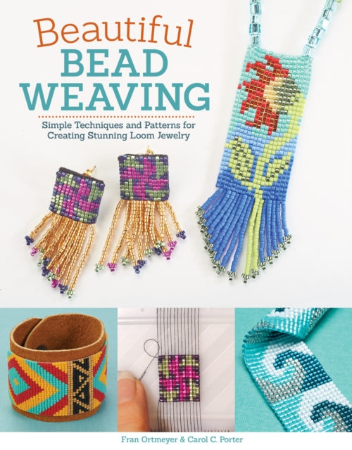 Book cover of: Beautiful Bead Weaving. By: Carol C. Porter