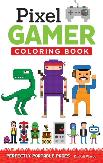 Book cover of: Pixel Gamer. By: Dmitrii Vlasov