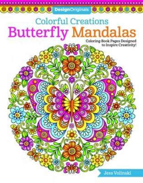 Book cover of: Colorful Creations Butterfly Mandalas. By: Jess Volinski