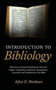 Book cover of: Introduction To Bibliology. By: Jefrey D. Breshears