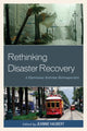 Book cover of: Rethinking Disaster Recovery. By: Haney Fussell