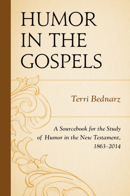 Book cover of: Humor in the Gospels. By: Terri Bednarz