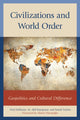 Book cover of: Civilizations and World Order. By: Fred R. Dallmayr