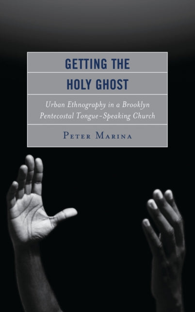 Book cover of: Getting the Holy Ghost. By: Peter Marina
