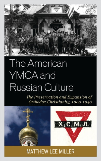 Book cover of: American YMCA and Russian Culture. By: Matthew Lee Miller