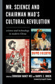 Book cover of: Mr. Science and Chairman Mao's Cultural Revolution. By: Volti/Brock/Brock/We