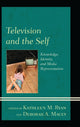 Book cover of: Television and the Self. By: Kathleen M. Ryan