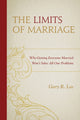 Book cover of: Limits of Marriage. By: Gary R. Lee