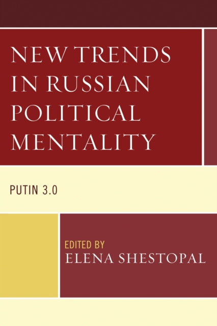 Book cover of: New Trends in Russian Political Mentality. By: E. B. Shestopal