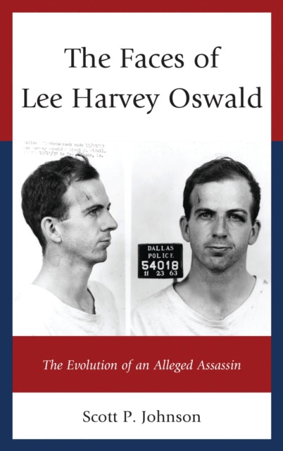 The Faces of Lee Harvey Oswald