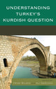 Book cover of: Understanding Turkey's Kurdish Question. By: Koc Gunter
