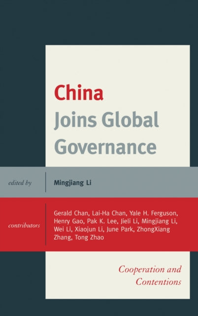 Book cover of: China Joins Global Governance. By: Jianwei Wang