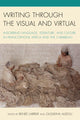 Book cover of: Writing through the Visual and Virtual. By: Renée Larrier