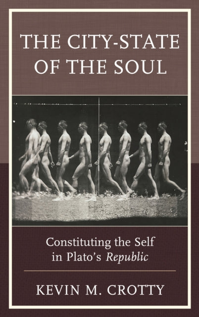 Book cover of: City-State of the Soul. By: Kevin M. Crotty