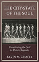 Book cover of: City-State of the Soul. By: Kevin M. Crotty