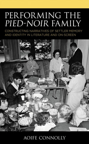 Performing the Pied-Noir Family