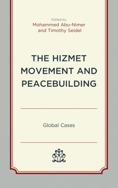 The Hizmet Movement and Peacebuilding