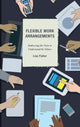 Book cover of: Flexible Work Arrangements. By: Lisa Fisher