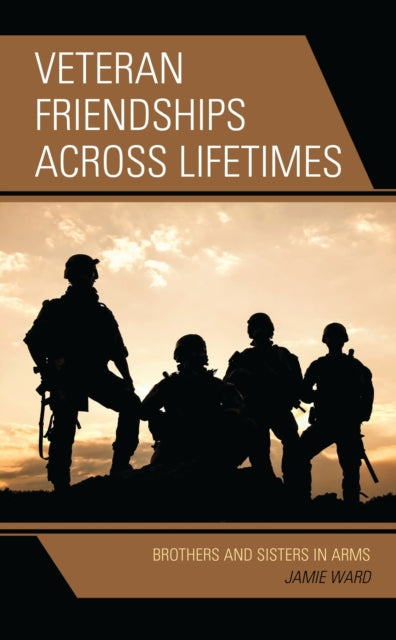 Veteran Friendships across Lifetimes