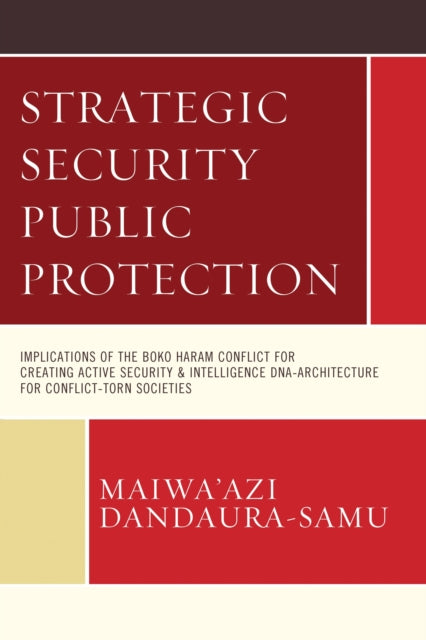 Book cover of: Strategic Security Public Protection. By: Maiwa'azi Dandaura-Samu