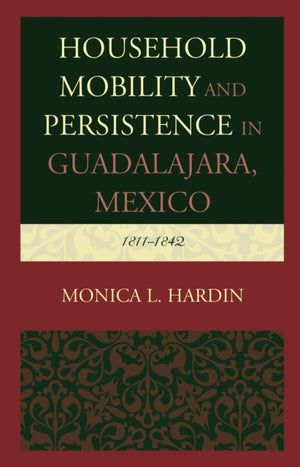 Household Mobility and Persistence in Guadalajara, Mexico