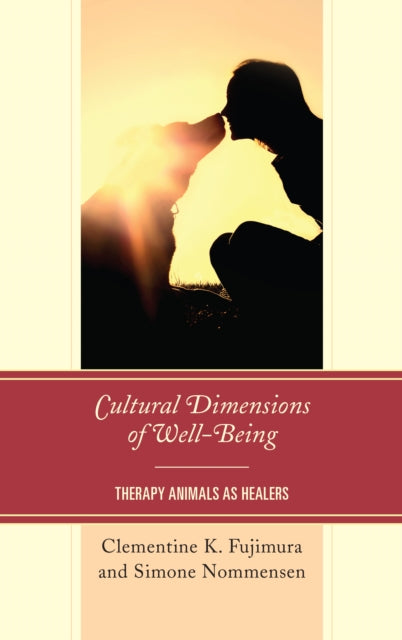 Book cover of: Cultural Dimensions of Well-Being. By: Clementine K. Fujimura