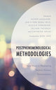 Book cover of: Postphenomenological Methodologies. By: Jesper Aagaard