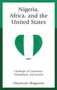 Book cover of: Nigeria, Africa, and the United States. By: Olayiwola Abegunrin
