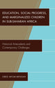 Book cover of: Education, Social Progress, and Marginalized Children in Sub-Saharan Africa. By: Obed Mfum-Mensah
