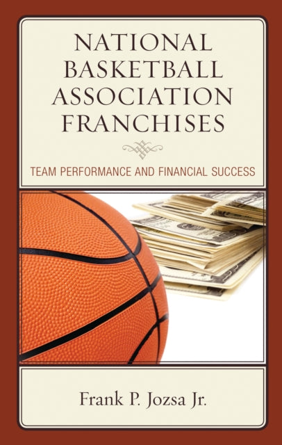 Book cover of: National Basketball Association Franchises. By: Jozsa, Frank P., Jr.
