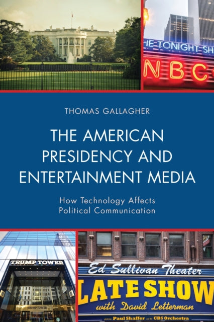 Book cover of: American Presidency and Entertainment Media. By: Thomas Gallagher