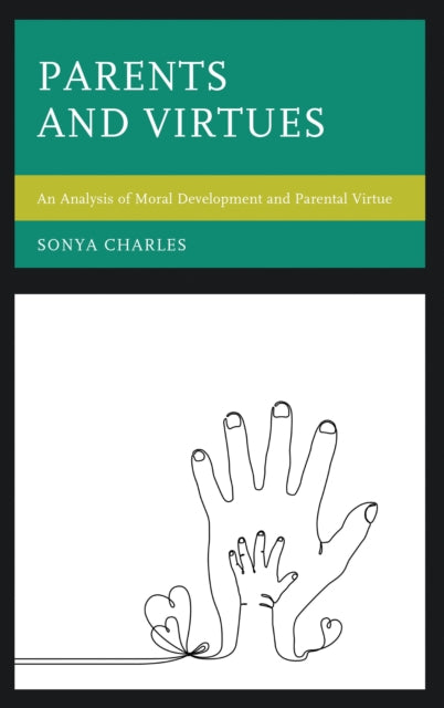 Book cover of: Parents and Virtues. By: Sonya Charles