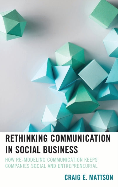 Rethinking Communication in Social Business