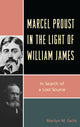 Book cover of: Marcel Proust in the Light of William James. By: Marilyn M. Sachs