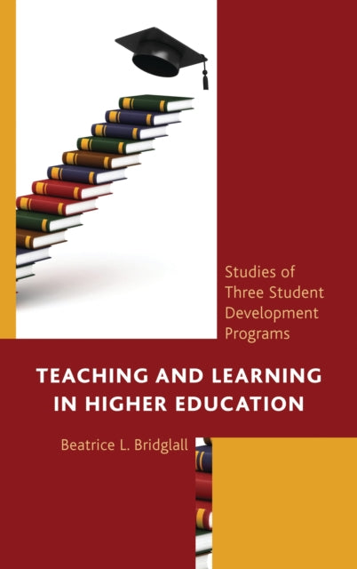 Book cover of: Teaching and Learning in Higher Education. By: Beatrice L. Bridglall