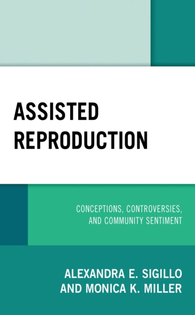 Book cover of: Assisted Reproduction. By: Alexandra Sigillo