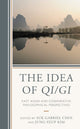 Book cover of: Idea of Qi/Gi. By: Suk Gabriel Choi