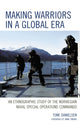 Book cover of: Making Warriors in a Global Era. By: Tone Danielsen