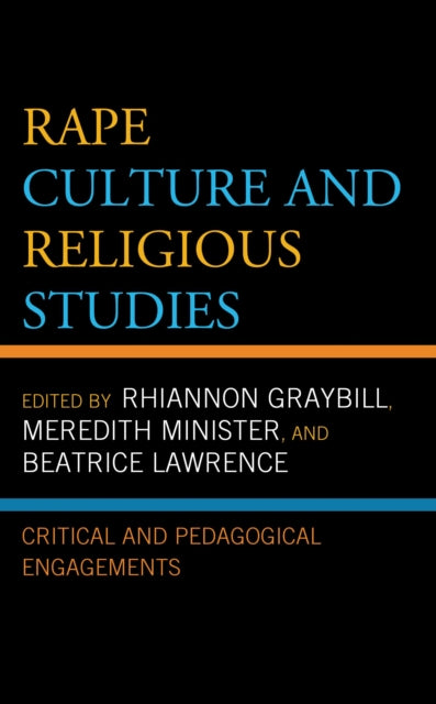 Book cover of: Rape Culture and Religious Studies. By: Rhiannon Graybill