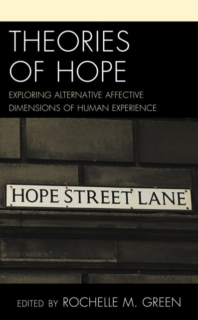 Book cover of: Theories of Hope. By: Rochelle M. Green