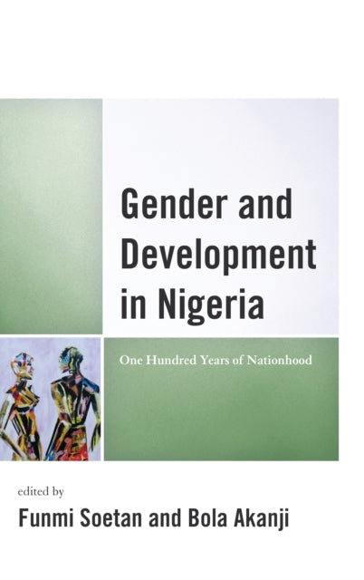 Book cover of: Gender and Development in Nigeria. By: Funmi Soetan