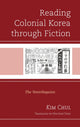 Book cover of: Reading Colonial Korea through Fiction. By: Kim Chul