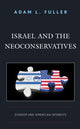 Book cover of: Israel and the Neoconservatives. By: Adam L. Fuller