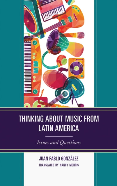 Book cover of: Thinking about Music from Latin America