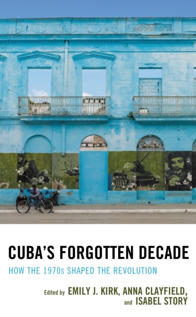 Cuba's Forgotten Decade