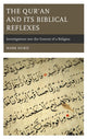 Book cover of: Qur’an and Its Biblical Reflexes. By: Mark Durie